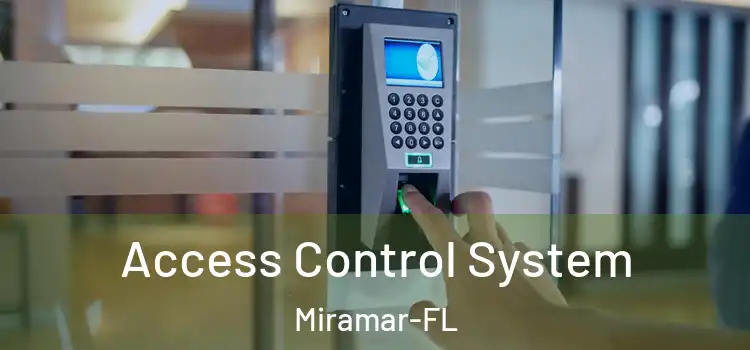  Access Control System Miramar-FL