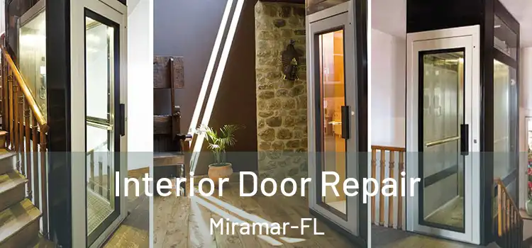  Interior Door Repair Miramar-FL